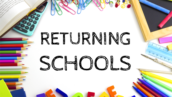 Returning Schools
